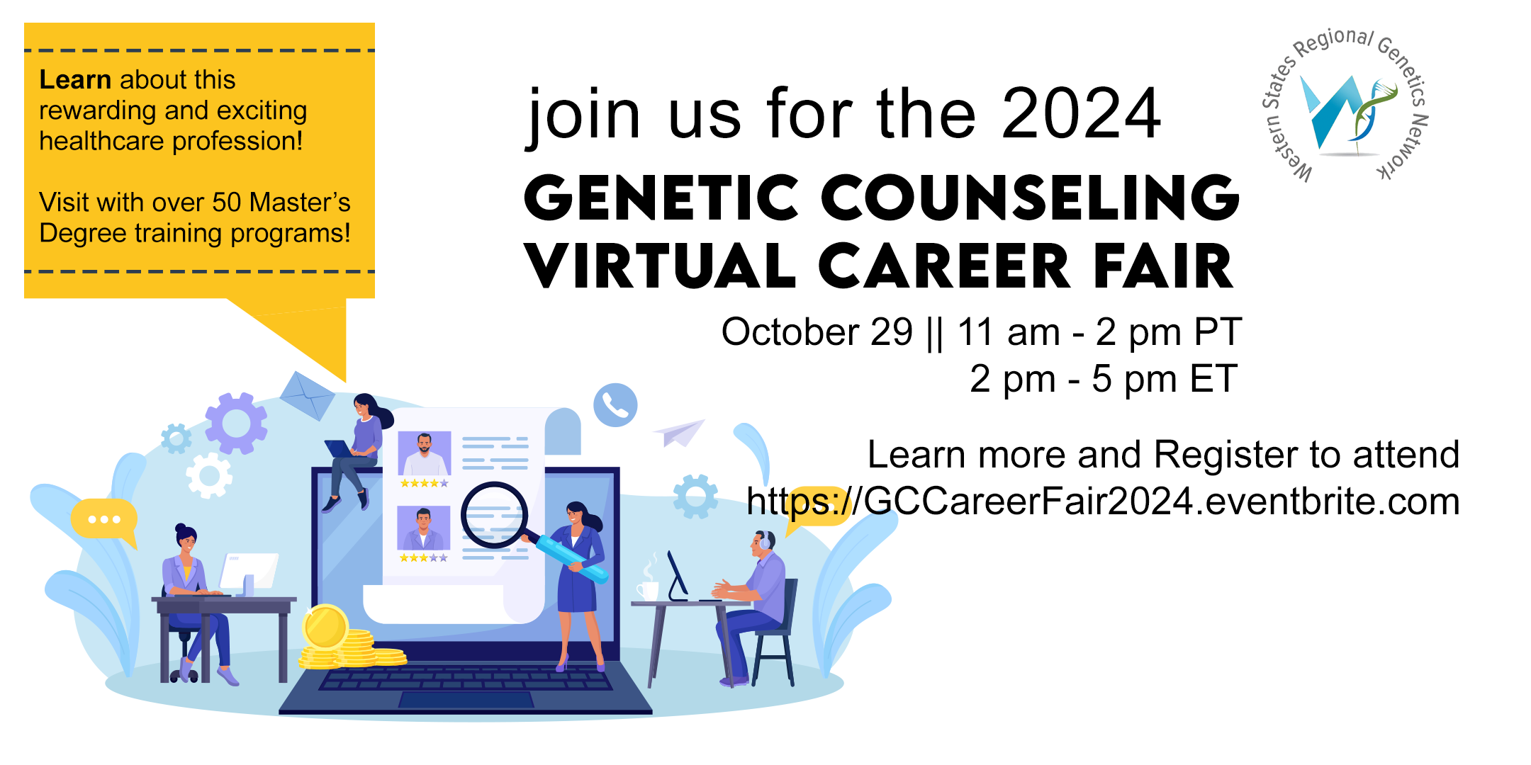 Advertisement for the 2024 Genetic Counseling Virtual Career Fair hosted by WSRGN. Register at: https://www.eventbrite.com/e/2024-genetic-counseling-virtual-career-fair-tickets-1040344106227?aff=oddtdtcreator